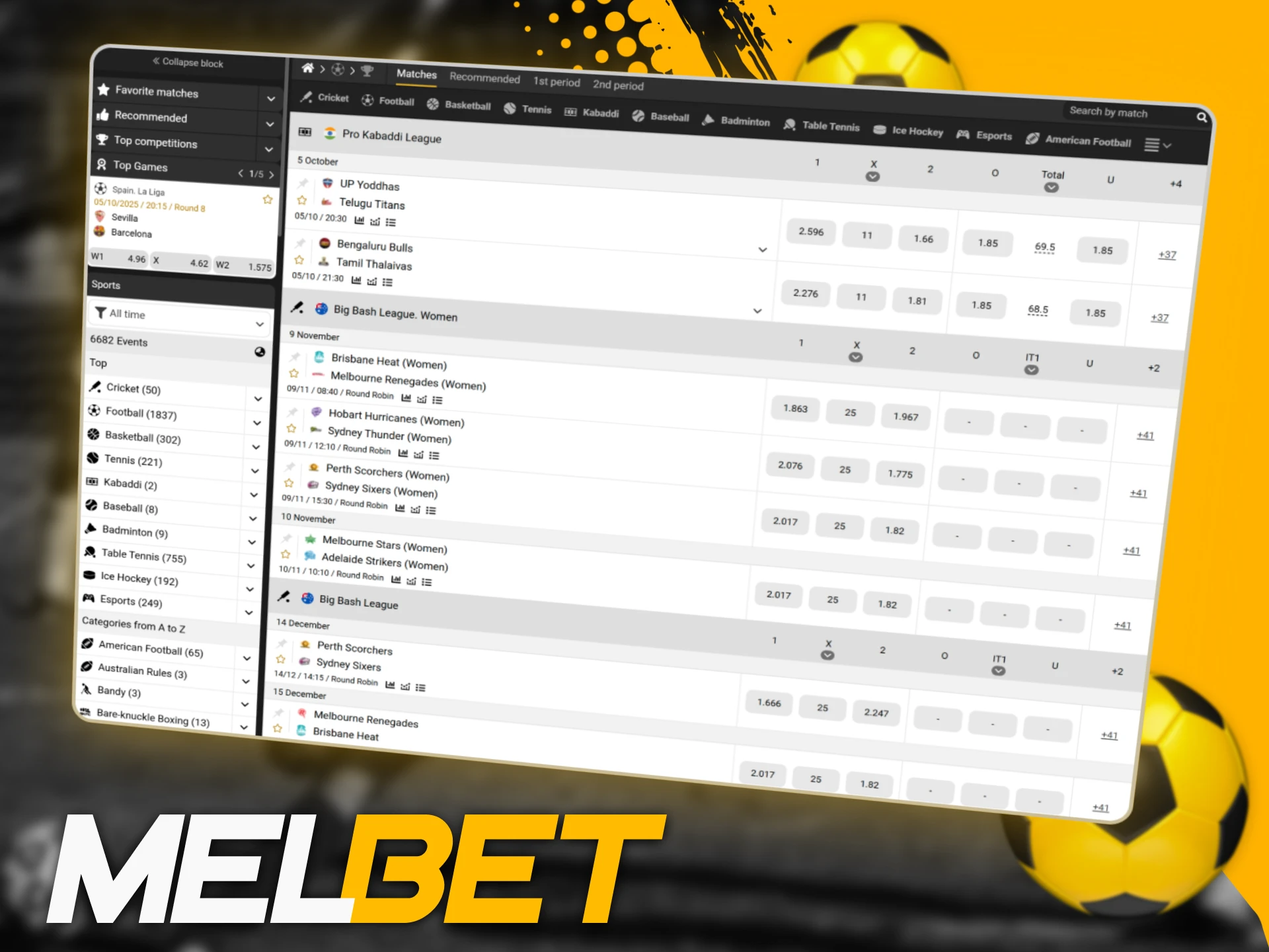Bet on football matches and major tournaments like the FIFA World Cup at the official Melbet site.