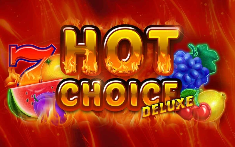 Get freespins and win jackpots in Hot Choice Deluxe at Melbet.